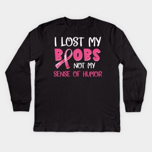 I Lost My Boobs Humor Funny Breast Cancer Kids Long Sleeve T-Shirt